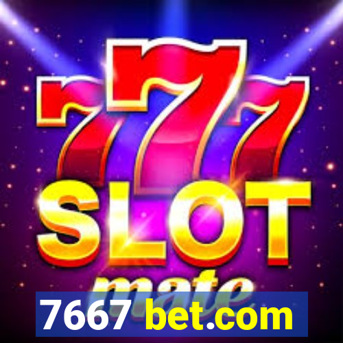 7667 bet.com